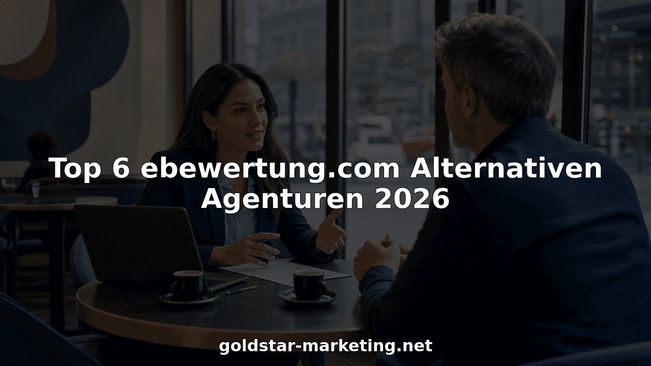 Top 6 ebewertung.com Alternativen Agenturen 2026